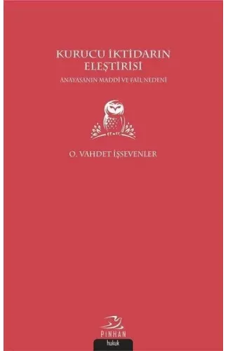 Kurucu İktidarın Eleştirisi