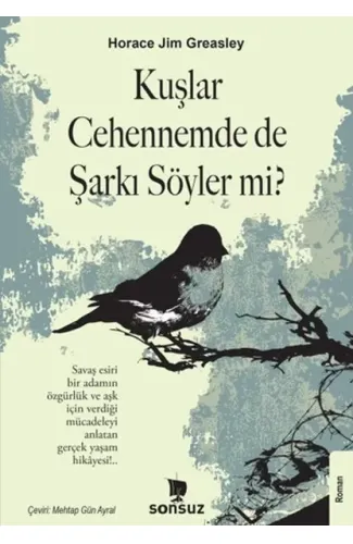 Kuşlar Cehennemde de Şarkı Söyler mi?
