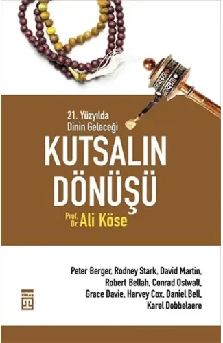 Kutsalın Dönüşü - 21. Yüzyılda Dinin Geleceği