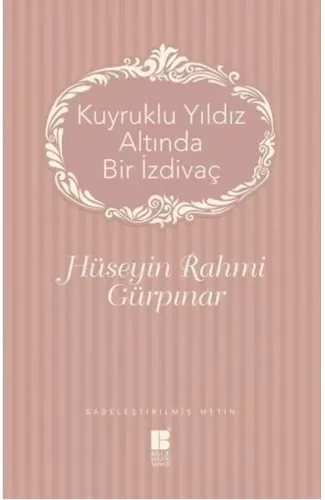 Kuyruklu Yıldız Altında Bir İzdivaç