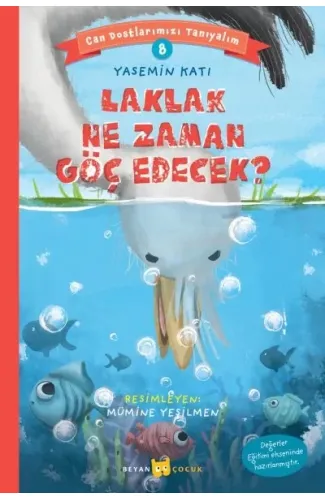 Laklak Ne Zaman Göç Edecek? - Can Dostlarımızı Tanıyalım 8