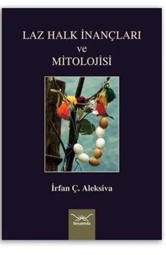 Laz Halk İnançları ve Mitolojisi