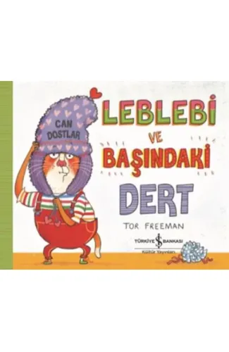 Leblebi ve Başındaki Dert