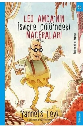 Leo Amca’nın İsviçre Çölü’ndeki Maceraları