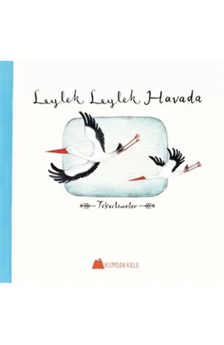Leylek Leylek Havada - Tekerlemeler