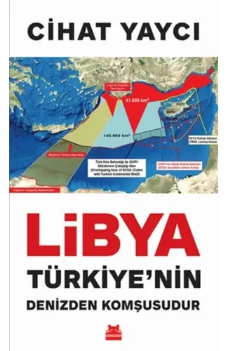 Libya Türkiye’nin Denizden Komşusudur