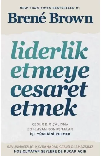 Liderlik Etmeye Cesaret Etmek