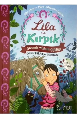 Lila ve Kırpık - Gizemli Midilli Çiftliği - 1.Cilt