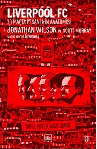 Liverpol FC - 10 Maçta Efsanenin Anatomisi