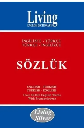 Living Silver İngilizce-Türkçe Türkçe-İngilizce Sözlük