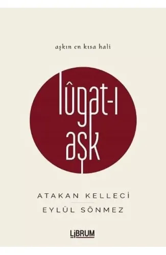 Lugat-ı Aşk (Ciltli)