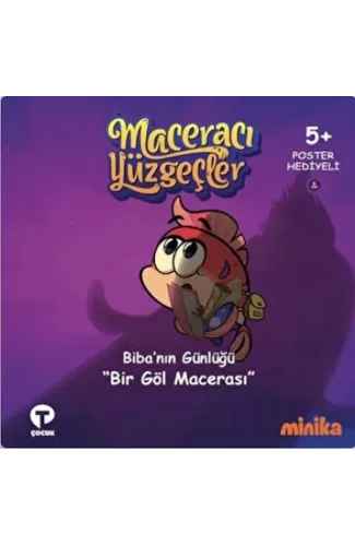 Maceracı Yüzgeçler 6: Bir Göl Macerası - Biba'nın Günlüğü