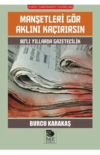 Manşetleri Gör Aklını Kaçırırsın