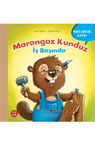 Marangoz Kunduz İş Başında