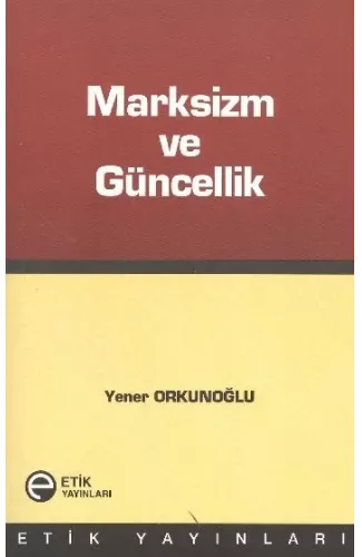Marksizm ve Güncellil
