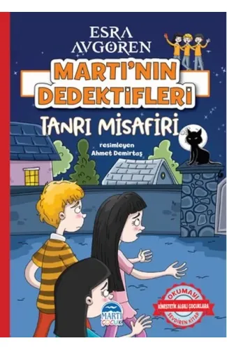 Martı’nın Dedektifleri - Tanrı Misafir