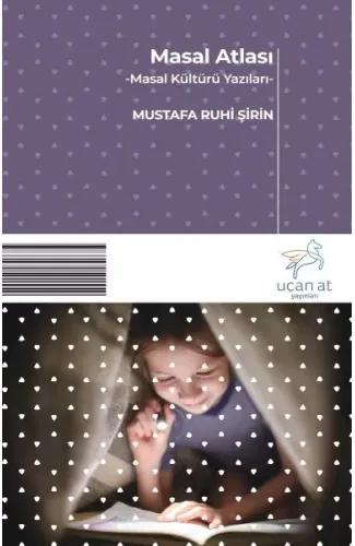 Masal Atlası - Masal Kültürü Yazıları