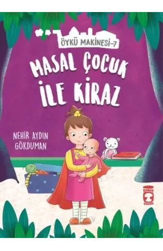 Masal Çocuk ile Kiraz - Öykü Makinesi 7