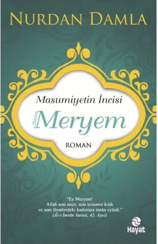 Masumiyetin İncisi Hazreti Meryem