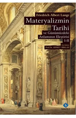 Materyalizmin Tarihi ve Günümüzdeki Anlamının Eleştirisi Cilt 1-2