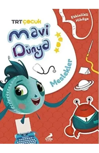 Mavi Dünya’dan Etkinlikli Hikayeler - Meslekler