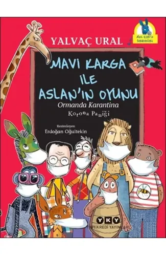 Mavi Karga ile Aslan’ın Oyunu - Ormanda Karantina - Korona Paniği