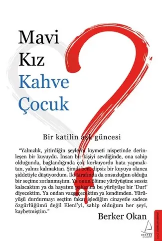 Mavi Kız Kahve Çocuk