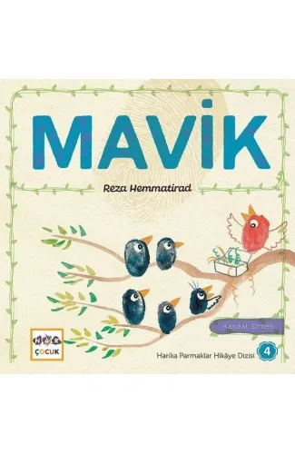 Mavik - Harika Parmaklar Hikaye Dizisi 4 Kanaat Etmek