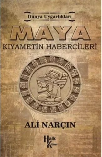 Maya: Kıyametin Habercileri