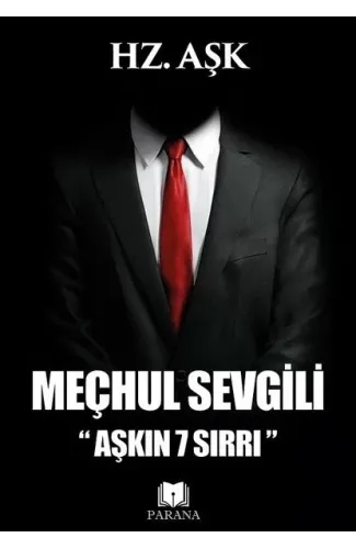 Meçhul Sevgili - Aşkın 7 Sırrı