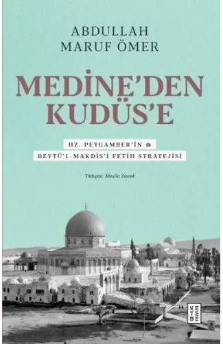 Medine’den Kudüs’e