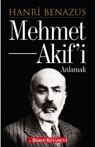 Mehmet Akif'i Anlamak