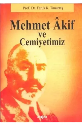Mehmet Akif ve Cemiyetimiz