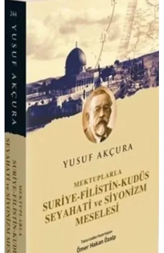 Mektuplarla Suriye Filistin Kudüs Seyahati ve Siyonizm Meselesi