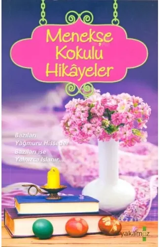 Menekşe Kokulu Hikayeler (Kokulu Kitap)