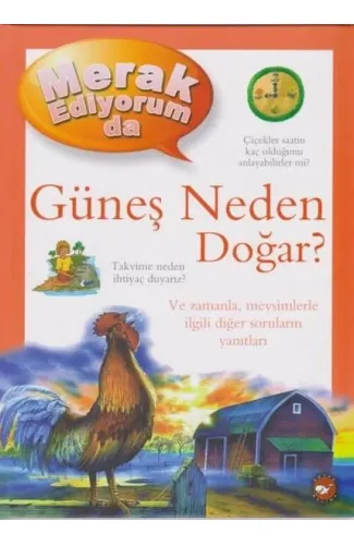 Merak Ediyorum Da Serisi 4 - Güneş Neden Doğar (Ciltli)