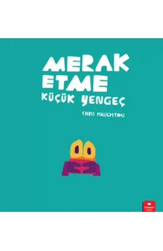 Merak Etme Küçük Yengeç