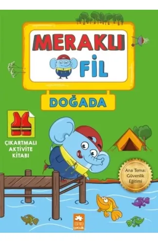 Meraklı Fil-Doğada-Çıkartmalı Aktivite Kitabı