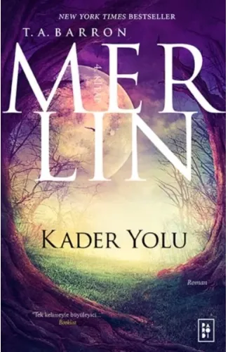 Merlin 4. Kitap - Kader Yolu