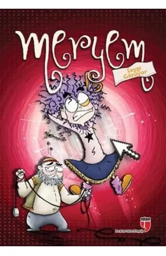 Meryem Saygı Görüyor