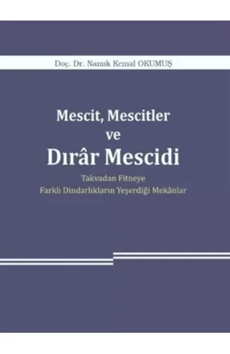 Mescit, Mescitler ve Dırar Mescidi