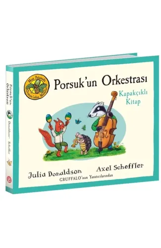 Meşe Palamudu Ormanı’ndan Masallar – Porsuk’un Orkestrası – Kapakçıklı Kitap