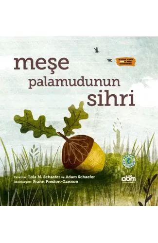 Meşe Palamudunun Sihri (Ciltli)