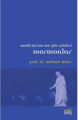 Mesih İsanın Son Güz Azizleri Mormonlar