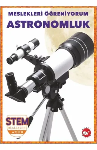 Meslekleri Öğreniyorum - Astronomluk