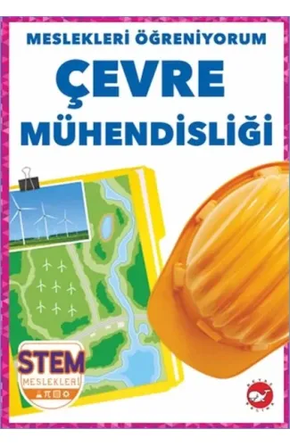 Meslekleri Öğreniyorum - Çevre Mühendisliği