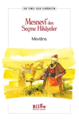 Mesnevi’den Seçme Hikayeler