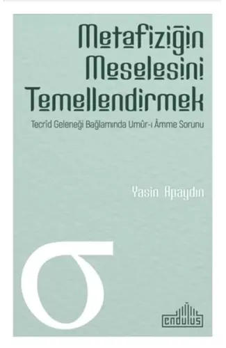 Metafiziğin Meselesini Temellendirmek