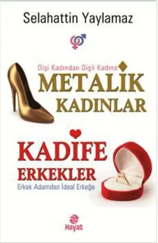 Metalik Kadınlar Kadife Erkekler