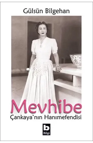 Mevhibe - Çankayanın Hanımefendisi